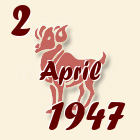 Ovan, 2 April 1947.