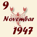 Škorpija, 9 Novembar 1947.