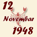 Škorpija, 12 Novembar 1948.