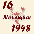 Škorpija, 16 Novembar 1948.