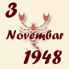 Škorpija, 3 Novembar 1948.