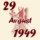 Devica, 29 Avgust 1949.