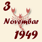 Škorpija, 3 Novembar 1949.