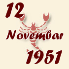 Škorpija, 12 Novembar 1951.