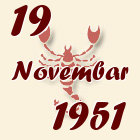 Škorpija, 19 Novembar 1951.