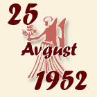 Devica, 25 Avgust 1952.