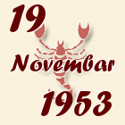 Škorpija, 19 Novembar 1953.