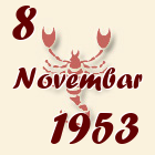 Škorpija, 8 Novembar 1953.