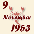 Škorpija, 9 Novembar 1953.