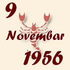 Škorpija, 9 Novembar 1956.