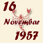 Škorpija, 16 Novembar 1957.
