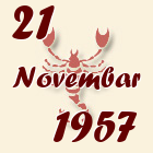 Škorpija, 21 Novembar 1957.