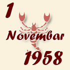 Škorpija, 1 Novembar 1958.