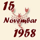 Škorpija, 15 Novembar 1958.