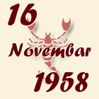 Škorpija, 16 Novembar 1958.