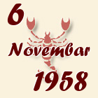 Škorpija, 6 Novembar 1958.