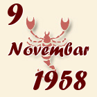 Škorpija, 9 Novembar 1958.