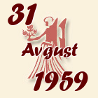 Devica, 31 Avgust 1959.
