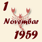 Škorpija, 1 Novembar 1959.