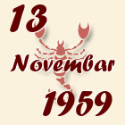 Škorpija, 13 Novembar 1959.