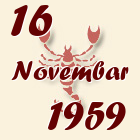 Škorpija, 16 Novembar 1959.