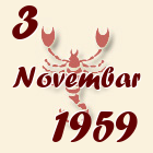 Škorpija, 3 Novembar 1959.