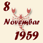 Škorpija, 8 Novembar 1959.