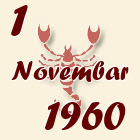 Škorpija, 1 Novembar 1960.