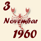 Škorpija, 3 Novembar 1960.