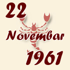 Škorpija, 22 Novembar 1961.