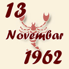 Škorpija, 13 Novembar 1962.