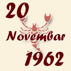 Škorpija, 20 Novembar 1962.