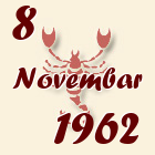 Škorpija, 8 Novembar 1962.