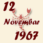 Škorpija, 12 Novembar 1967.