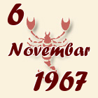 Škorpija, 6 Novembar 1967.