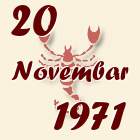 Škorpija, 20 Novembar 1971.