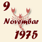 Škorpija, 9 Novembar 1975.
