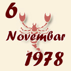 Škorpija, 6 Novembar 1978.