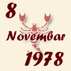 Škorpija, 8 Novembar 1978.