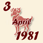 Ovan, 3 April 1981.