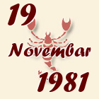 Škorpija, 19 Novembar 1981.