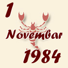 Škorpija, 1 Novembar 1984.