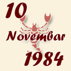 Škorpija, 10 Novembar 1984.