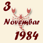 Škorpija, 3 Novembar 1984.