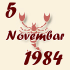 Škorpija, 5 Novembar 1984.