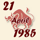 Bik, 21 April 1985.
