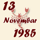 Škorpija, 13 Novembar 1985.