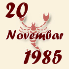 Škorpija, 20 Novembar 1985.