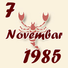 Škorpija, 7 Novembar 1985.