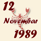 Škorpija, 12 Novembar 1989.
